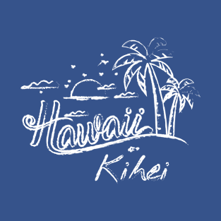 Kihei Hawaii T-Shirt
