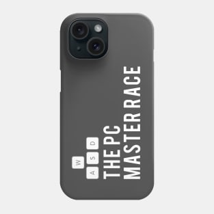 The PC Master Race For Hardcore Gamers Phone Case