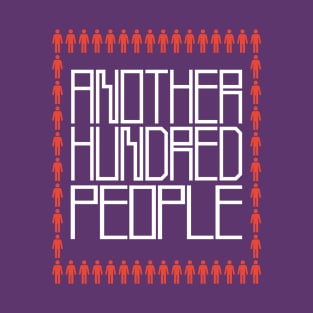 another hundred people T-Shirt