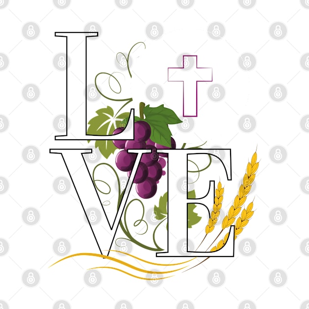 Eucharist LOVE Typography Host Wheat Grapes (white font) by Brasilia Catholic