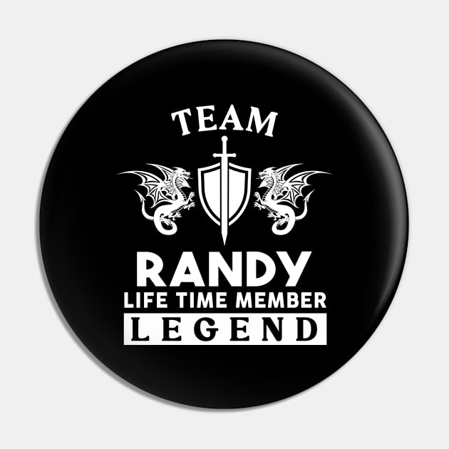 Randy Name T Shirt - Randy Life Time Member Legend Gift Item Tee Pin by unendurableslemp118