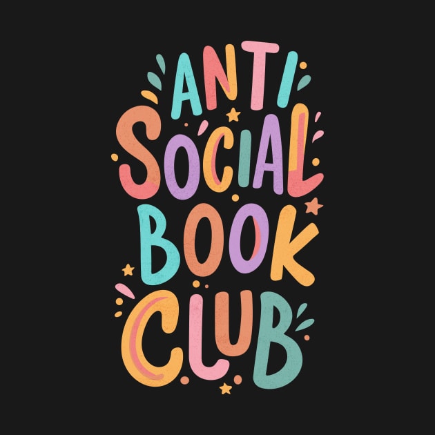 Anti Social Book Club, Gift for book lover by Art Joy Studio