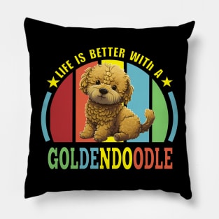 Life is Better with a Goldendoodle Pillow