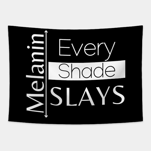 Melanin - Every Shade Slays Tapestry by Soul B Designs