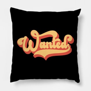 Wanted Pillow