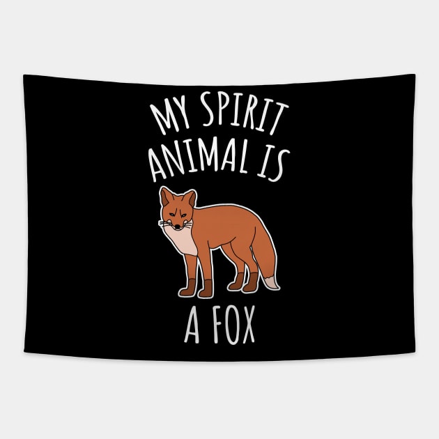 My Spirit Animal Is A Fox Tapestry by LunaMay