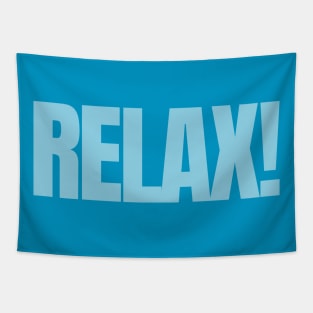 RELAX! Tapestry
