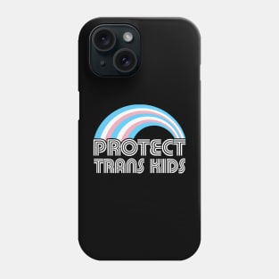 Protect Trans Kids Phone Case