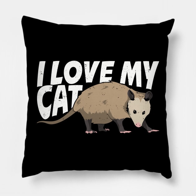 I Love My Cat Opossum Animal Lover Gift Pillow by Dolde08