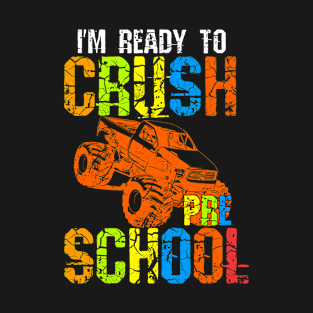 I'm Ready To Crush Preschool T-Shirt