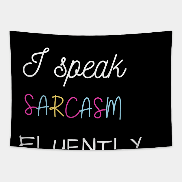 I speak sarcasm fluently Tapestry by HuntersDesignsShop