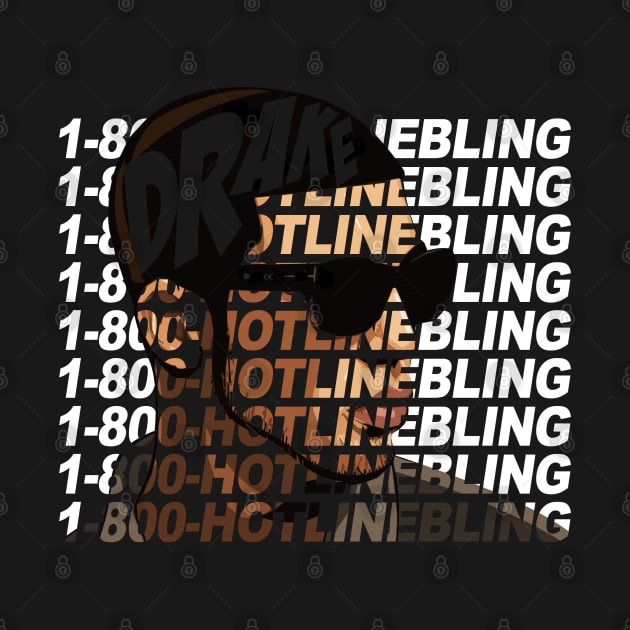 HOTLINE BLING! by Nytelock Prints