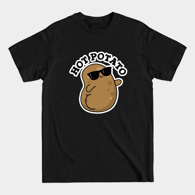 Disover Hot Potato Cute Veggie Pun - Potato Pun - T-Shirt