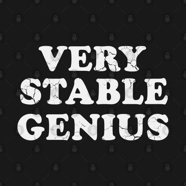 Very Stable Genius by E