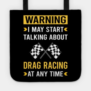 Warning Drag Racing Tote