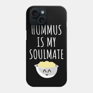 Hummus is my soulmate Phone Case