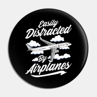 Cute & Funny Easily Distracted By Airplanes Pun Pin