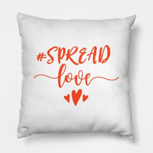 Spread love Pillow