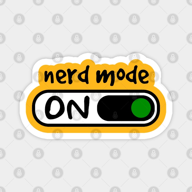 Nerd Mode ON! Magnet by guicsilva@gmail.com