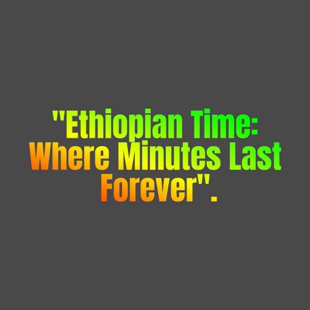 Ethiopia by Amharic Avenue