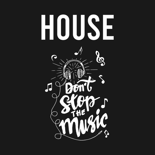 Dont stop the music House by Hanh Tay