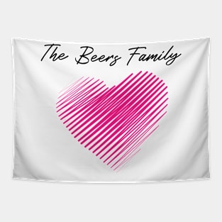 The Beers Family Heart, Love My Family, Name, Birthday, Middle name Tapestry