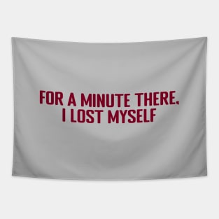 Karma Police, for a minute there, burgundy Tapestry