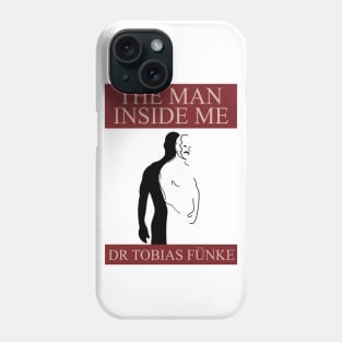 Tobias Funke The Man Inside Me Book Phone Case