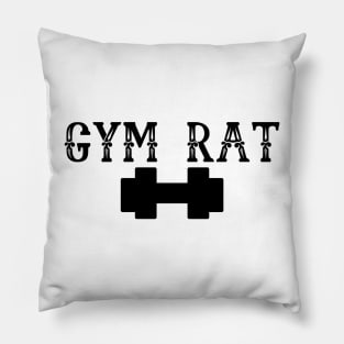 gym rat forlife Pillow
