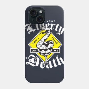 Don't Tread On Me. Give Me Liberty Or Death. Phone Case
