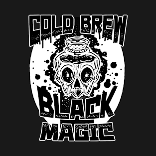 Black Magic Cold Brew Coffee T-Shirt