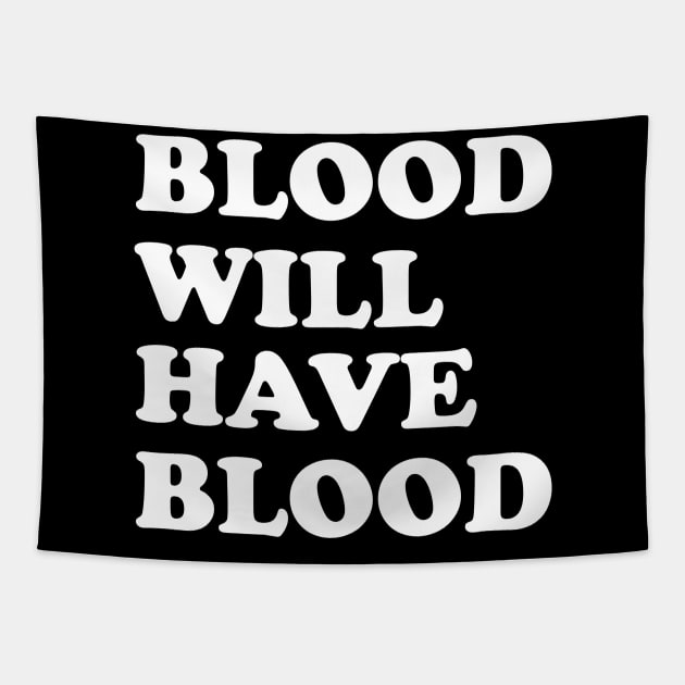 Blood will have blood Tapestry by grekhov