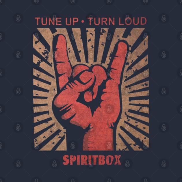 Tune up . turn loud SpiritBox by MenGemeyMashkan