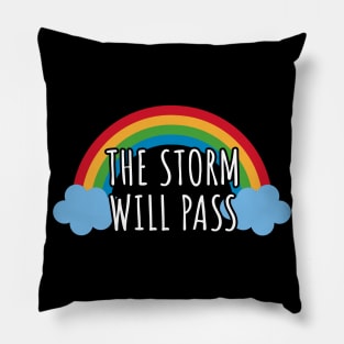 The Storm Will Pass Pillow