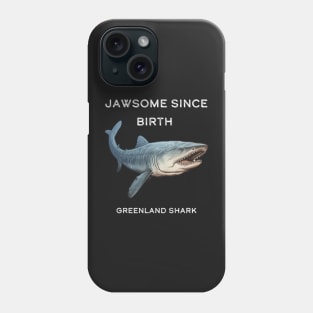 Greenland Shark Pun Phone Case