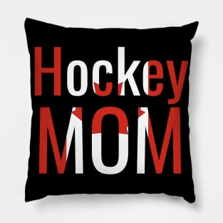 Hockey Mom with the Canadian Flag Pillow