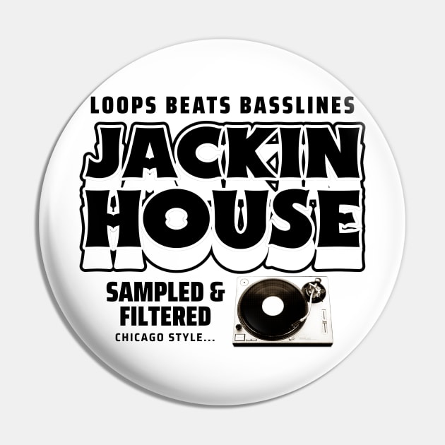 JACKIN HOUSE - Est. CHICAGO Pin by DISCOTHREADZ 