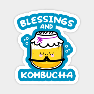Blessings and Kombucha (Front Only) Magnet
