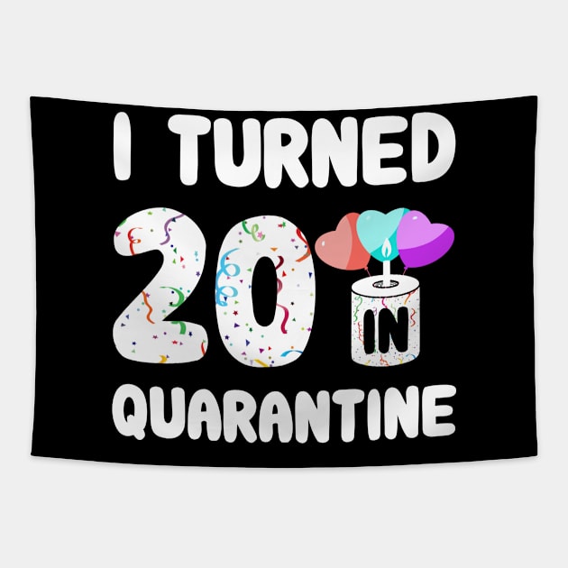 I Turned 20 In Quarantine Tapestry by Rinte