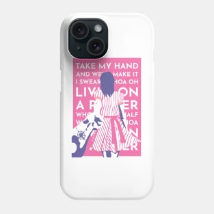 Livin' on a prayer - BJ Phone Case