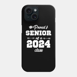 Proud Senior of Class 2024 Phone Case