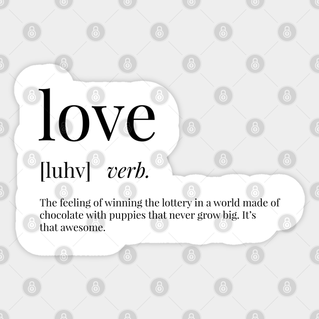 Love Definition - Love - Sticker | TeePublic