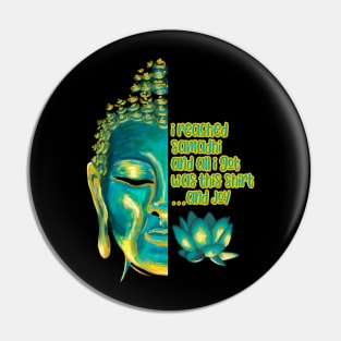 Funny Buddhist Samadhi Meditation Pin