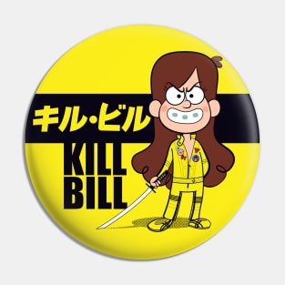 Kill Bill! Pin