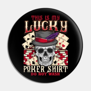 This Is My Lucky Poker graphic Do Not Wash Casino Gambling Pin