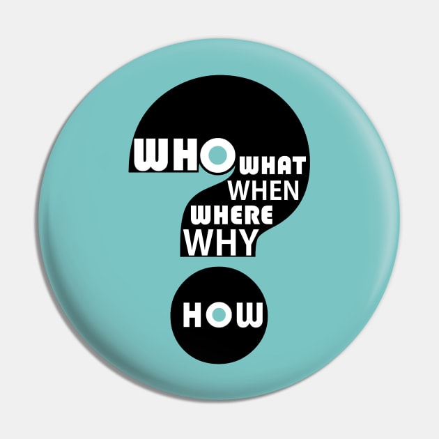 Who, What, When, Where, Why, & How? #2 Pin by JeanGregoryEvans1