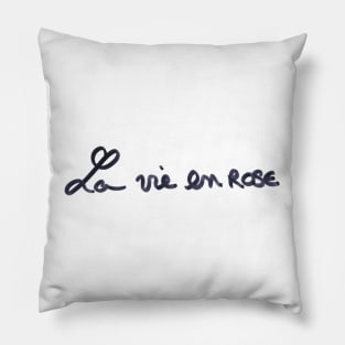 La vie en rose Pillow