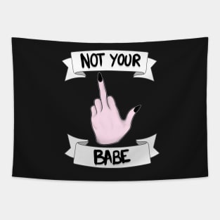 Not Your Babe Tapestry