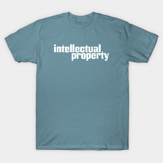 Discover Intellectual Property - Intellectual Property - T-Shirt