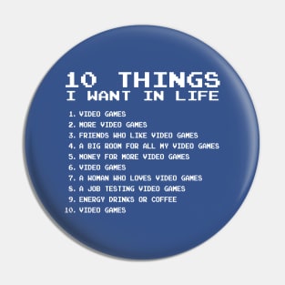 10 Things I want in life! Pin